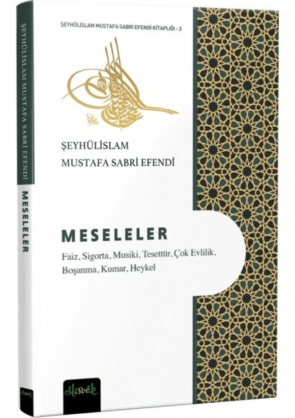 Meseleler - Şeyhu'l İslam Mustafa Sabri Efendi