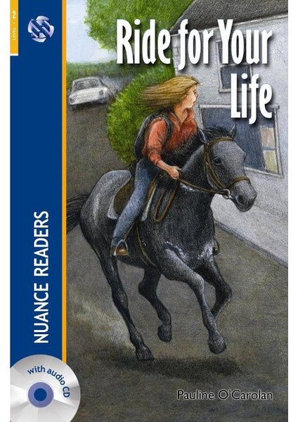 Ride for Your Life +Audio (Nuance R.2) A1+