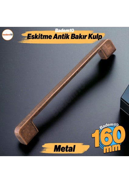 Radus Antik Bakır Metal Kulp 160 mm 16 cm Mobilya Çekmece Mutfak Dolabı Dolap Kulpları