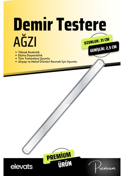 Premium 31 cm Demir Testere Ağzı