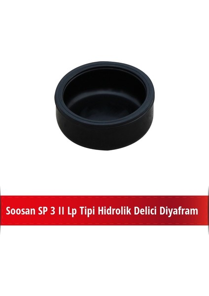 Sp 3 Iı Lp Tipi Hidrolik Delici Diyafram