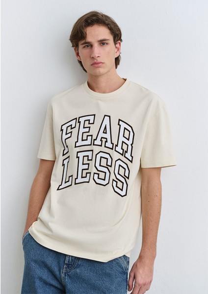 Fearless Baskılı Ekru Tişört 0612475-70055