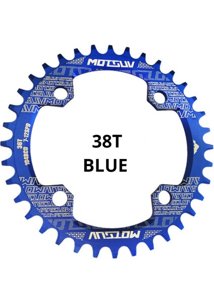 Mavi 38T Yuvarlak Stil Motsuv 104BCD Yuvarlak Dar Geniş Zincir Halkası Mtb Dağ Bisikleti Biciklet 104BCD Krank Takımı Dişli Plaka Parçası Bcd (Yurt Dışından)