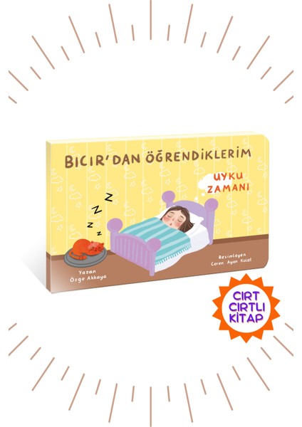 Bıcır'dan Öğrendiklerim "uyku Zamanı" - Cırt Cırtlı Hikaye Kitabı