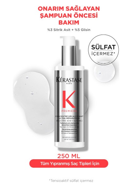 Premiere Concentré Décalcifiant Ultra-Réparateur Onarım Sağlayan Şampuan Öncesi Bakım 250ml 250ml