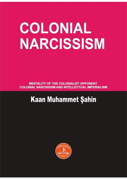 Colonıal Narcıssısm