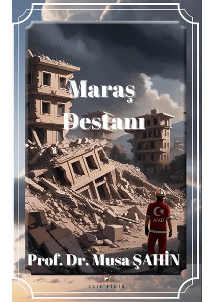 Maraş Destanı - Musa Şahin