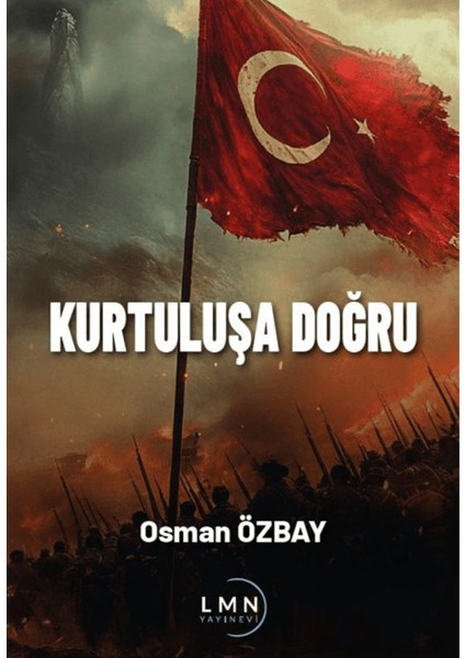 Kurtuluşa Doğru - Osman Özbay