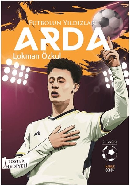 Futbolun Yıldızları / Arda (Poster ) - Lokman Özkul