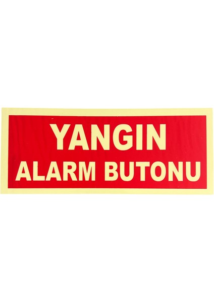 Fosforlu Fotolümen Yangın Alarm Butonu Levhası Bant Hediyeli