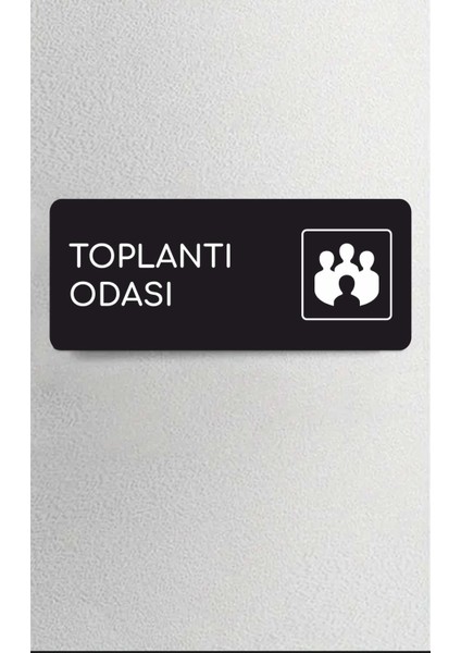 Alüminyum Ofis Departman Kapı İsimliği, Yönlendirme Levhas Toplantı Odası 24X9 cm Siyah