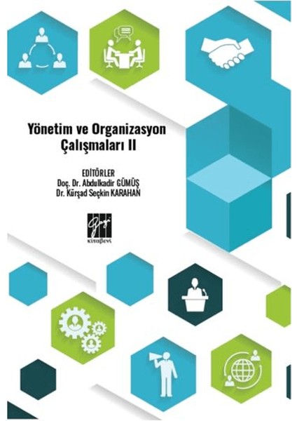 Yönetim Ve Organizasyon Çalışmaları II