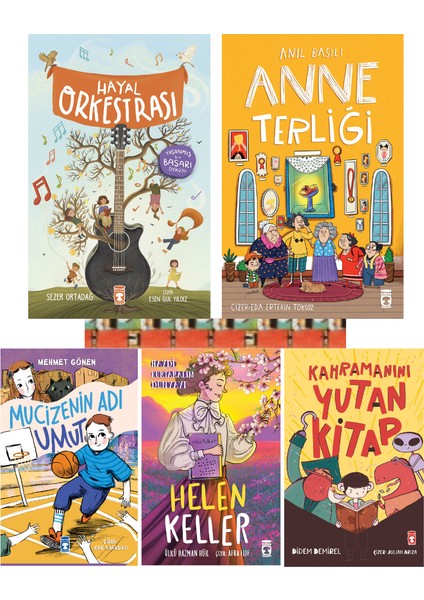 Hayal Orkestrası / Anne Terliği / Mucizenin Adı Umut / Kahramanını Yutan Kitap / Helen Keller (5 Kitap)