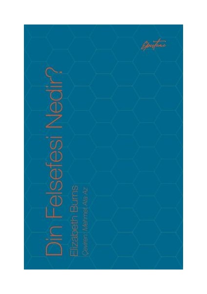 Din Felsefesi Nedir? Sinirbilimdeki ve Zihin Felsefesindeki Kuramlar