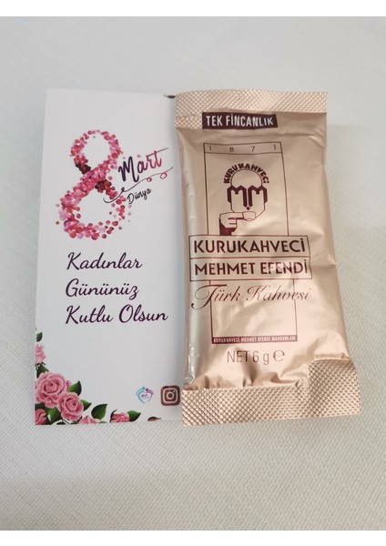 10 Adet 8 Mart Dünya Kadınlar Günü Hediyesi Tek Içimlik Mehmet Efendi Türk Kahvesi ve Tebrik Kartı