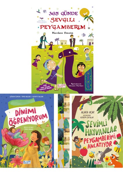 Dinimi Öğreniyorum / Sevimli Hayvanlar Peygamberimi Anlatıyor / 365 Günde Sevgili Peygamberim (3 Kitap)