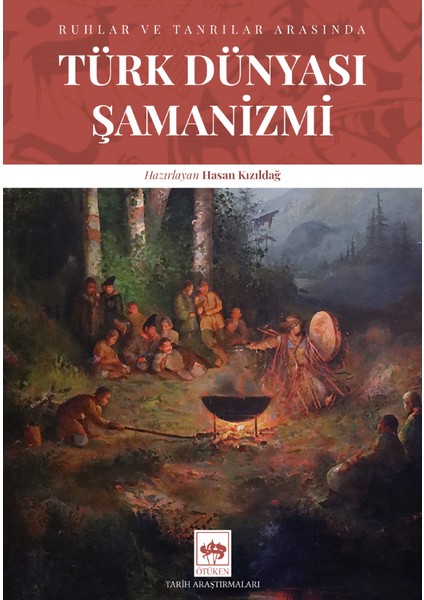 Türk Dünyası Şamanizmi