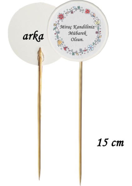 15 cm uzun kürdan - 20 adet dekoratif çiçekli miraç kandiliniz mübarek olsun baskılı kürdan