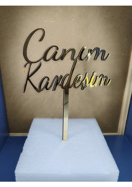 Canım kardeşim pasta süsü gold fırsatları