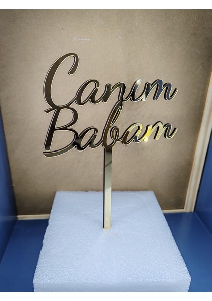 Canım babam pasta süsü gold