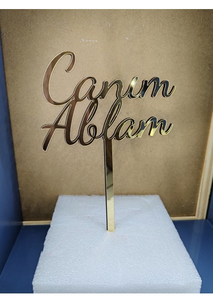 Canım ablam pasta süsü gold fiyatları