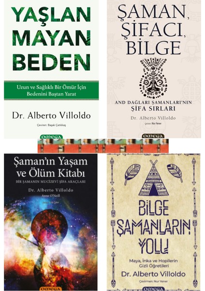 Yaşlanmayan Beden Bilge Şamanların Yolu / Şaman Şifacı Bilge (4 Kitap) - Alberto Villoldo