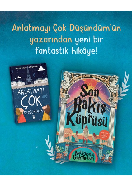 Son Bakış Köprüsü / Anlatmayı Çok Düşündüm (2 Kitap) - Nehir Aydın Gökduman