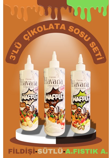 3'lüÇikolata Sos (Sütlü-Fildişi-Antep Fıstıklı )Waffle&Krep&Pankek&Kruvasan& Çikolata Sos 3x400 gr