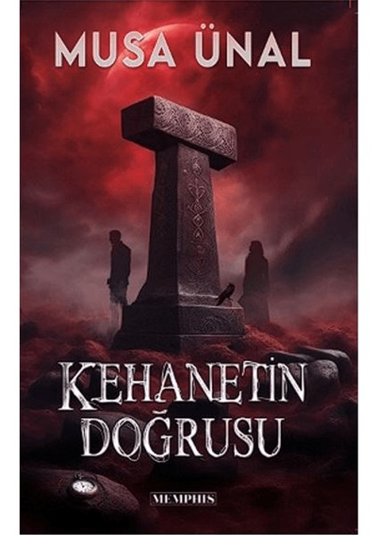 Kehanetin Doğrusu - Musa Ünal