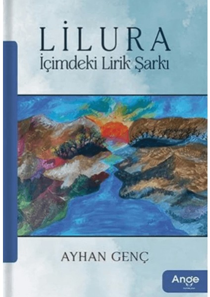 Lilura İçimdeki Lirik Şarkı - Ayhan Genç