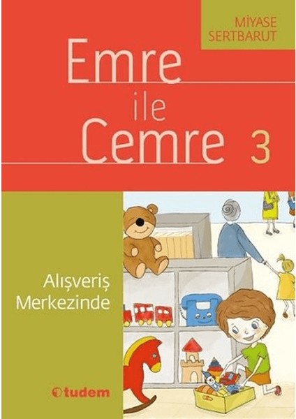 Emre İle Cemre 3 / Alışveriş Merkezinde - Miyase Sertbarut