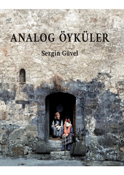 Analog Öyküler - Sezgin Güvel