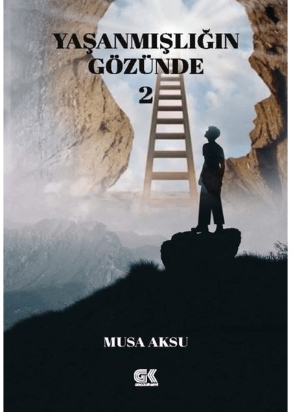 Yaşanmışlığın Gözünde 2 - Musa Aksu