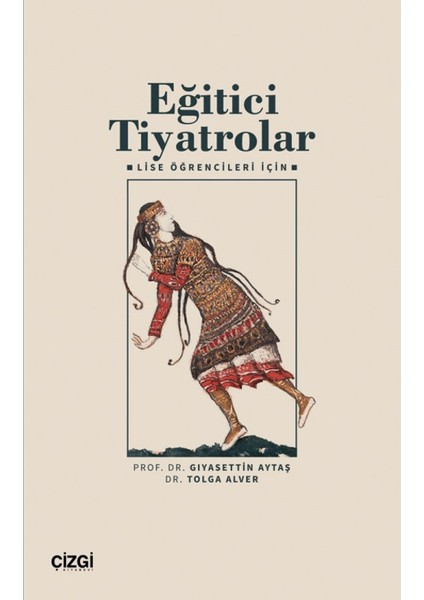 Eğitici Tiyatrolar / Lise Öğrencileri İçin - Gıyasettin Aytaş