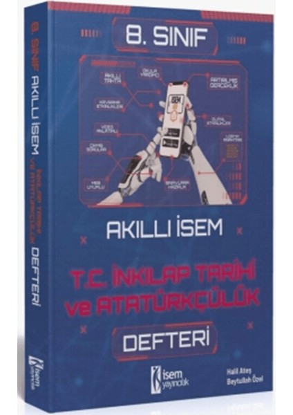 (Sınıf: 8) T.C. İnkılap Tarihi ve Atatürkçülük Akıllı İsem Defteri - Beytullah Özel