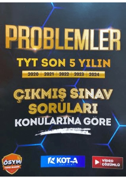 Problemler Son 5 Yıl Çıkmış Sorular