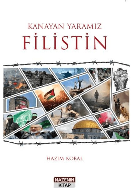 Kanayan Yaramız Filistin - Hazım Koral