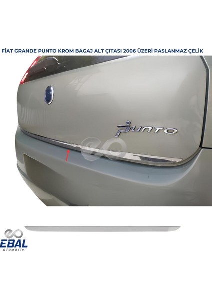 Fiat Grande Punto Krom Bagaj Alt Çıtası 2006 Üzeri P. Çelik
