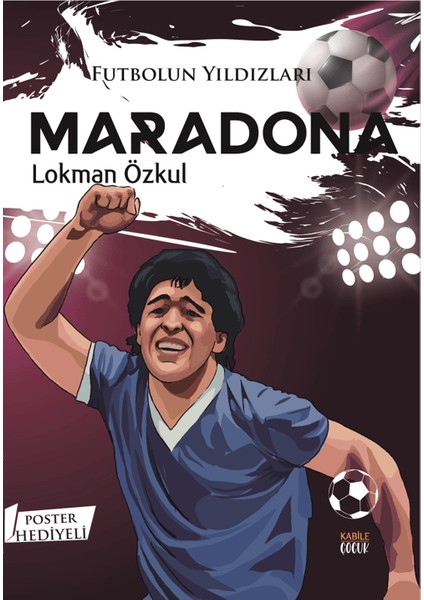 Futbolun Yıldızları / Maradona (Poster ) - Lokman Özkul
