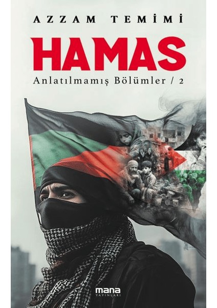 Hamas / Anlatılmamış Bölümler 2 - Azzam Temimi
