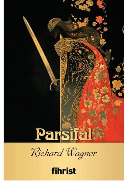 Parsifal - Richard Wagner