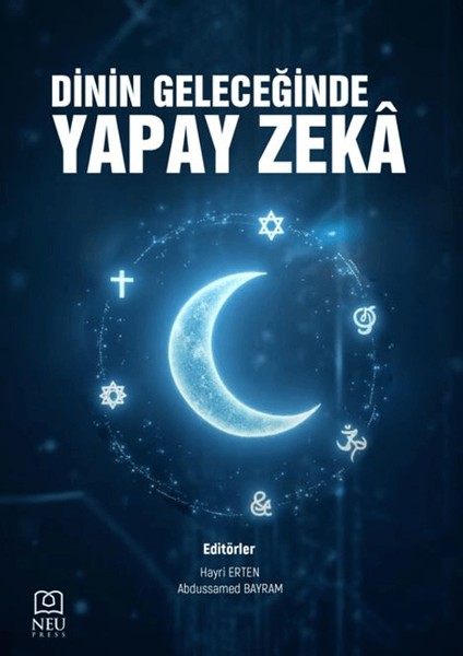 Dinin Geleceğinde Yapay Zekâ