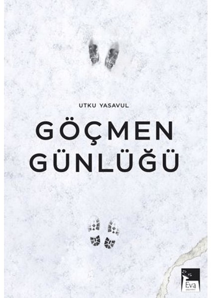 Göçmen Günlüğü - Utku Yasavul