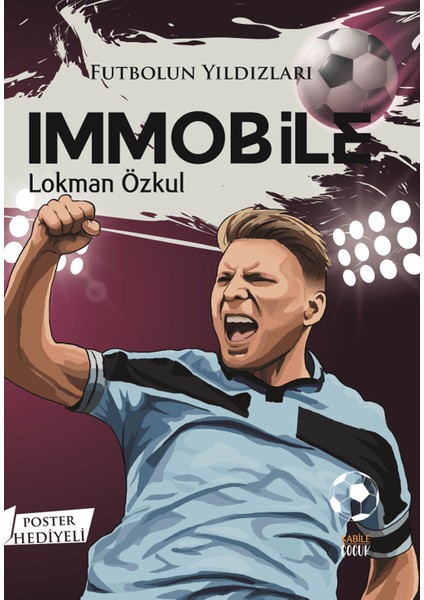 Futbolun Yıldızları / Immobile (Poster ) - Lokman Özkul