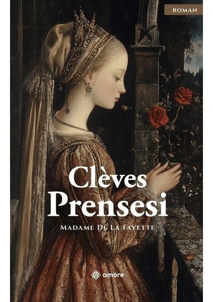 Clèves Prensesi - Madame De La Fayette