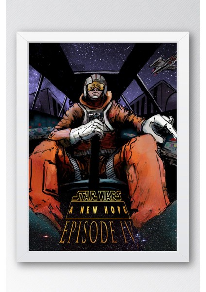 Star Wars 4 A New Hope Çerçeveli Tablo - Uzay Savaşları Fim Posteri Tablo