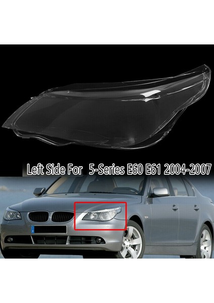 Araba Sol Far Lens Kapağı Bmw 5 Serisi E60/E61 03 -10 Için Ön Far Lambası (Yurt Dışından) fırsatları