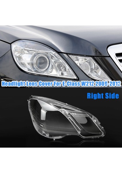 Sağ Taraf Mercedes-Benz E Sınıfı Için W212 2009-2012 E300 E350 E500 E63 Far Camı Kapağı Kafa Işık Gölge Kabuk Kapağı (Yurt Dışından) modelleri