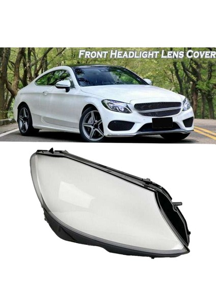 Ön Far Başkanı Işık Lambası Lens Kapağı Kabuk Abajur Mercedes Benz Için W205 C180 C200 C260L C280 2015-2017 Sağ (Yurt Dışından)