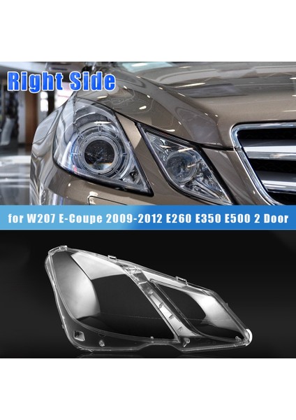 Sağ Yan Rh Mercedes Benz W207 E-Coupe 2009-2012 Far Camı Kapağı Far Gölge Kabuk Far Cam Kapağı (Yurt Dışından) modelleri
